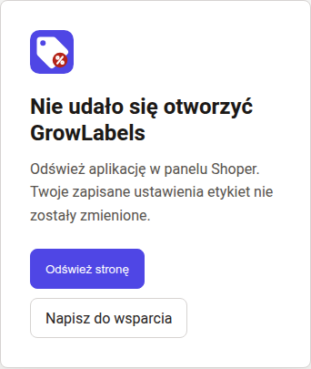 Ekran chwilowego błędu GrowLabels z akcjami odświeżenia i kontaktu ze wsparciem